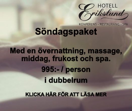Söndagspaket Hotell Erikslund